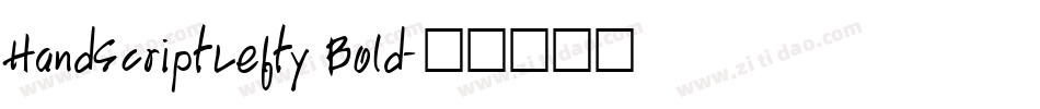 HandScriptLefty Bold字体转换